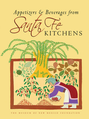 cover image of Appetizers & Beverages from Santa Fe Kitchens
